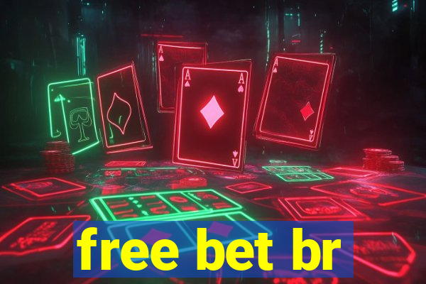 free bet br